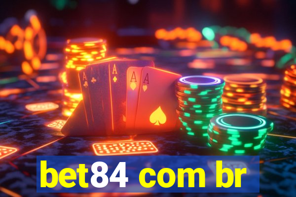 bet84 com br